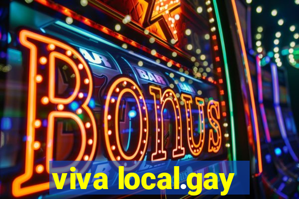 viva local.gay